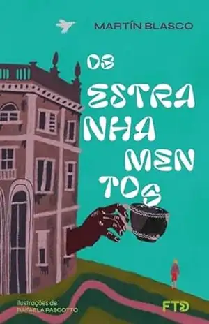 Os estranhamentos – Martin Blasco