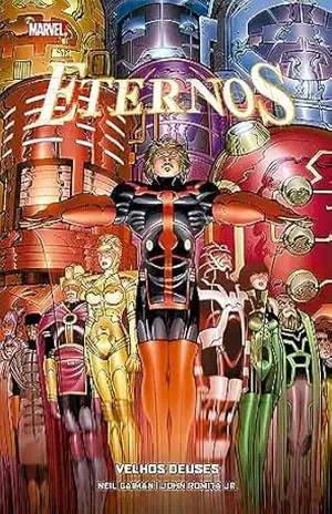 Os Eternos por Neil Gaiman e John Romita Jr. – Neil Gaiman