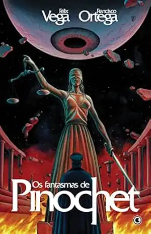 Os Fantasmas de Pinochet – Francisco Ortega
