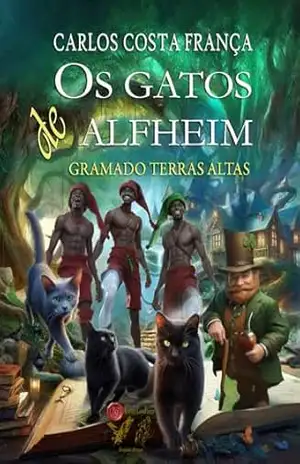 OS GATOS DE ALFHEIM: GRAMADO TERRAS ALTAS – CARLOS COSTA FRANÇA