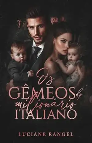 Os Gêmeos do Milionário Italiano – Luciane Rangel