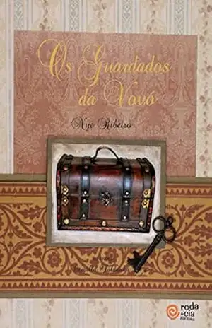 Os Guardados da Vovó – Nye Ribeiro