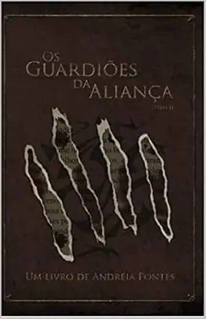 Os guardiões da Aliança: Adriana livro II – Andreia Pontes