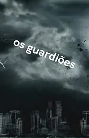 OS Guardiões – André Luiz jesus silva