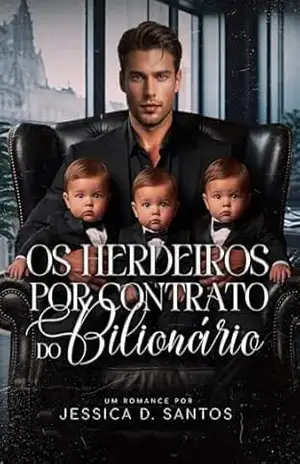 OS HERDEIROS POR CONTRATO DO BILIONÁRIO – Jessica  D. Santos