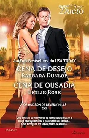 Os Hudson de Beverly Hills 2 de 3 (Harlequin Desejo Dueto Livro 52) – Barbara Dunlop