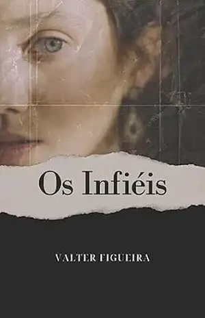Os Infiéis – Valter Figueira