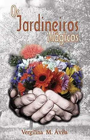 Os Jardineiros Mágicos – Sumaya Galvão