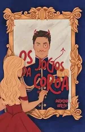 Os Jogos da Coroa (Amores Reais Livro 1) – Angelina Safrite