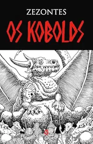 Os Kobolds – Zezontes