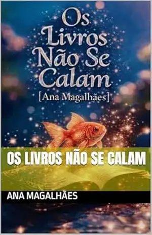 Os livros não se calam – Ana Magalhães
