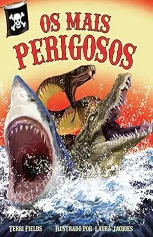Os Mais Perigosos: The Most Dangerous in Portuguese – Terri Fields