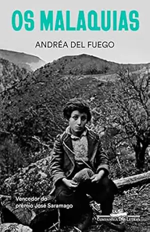 Os Malaquias (Nova edição) – Andréa del Fuego