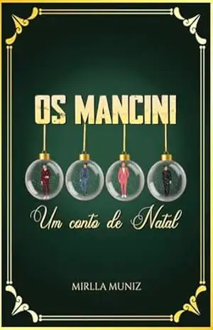Os Mancini: Um conto de Natal – Mirlla Muniz