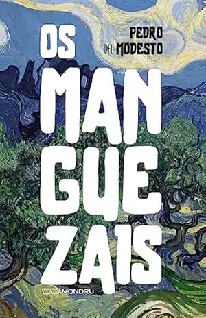 Os Manguezais – Pedro Del Modesto