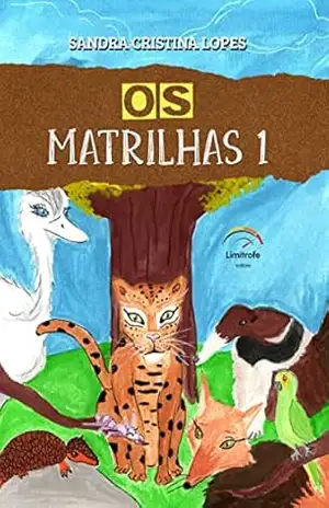 Os Matrilhas I – Sandra Cristina Lopes