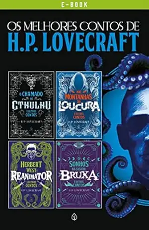 Os melhores contos de H. P. Lovecraft (Clássicos da literatura mundial) – H. P. Lovecraft