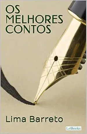 Os Melhores Contos de Lima Barreto (Col. Melhores Contos) – Lima Barreto