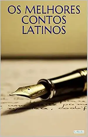 OS MELHORES CONTOS LATINOS (Col. Melhores Contos) – Diversos