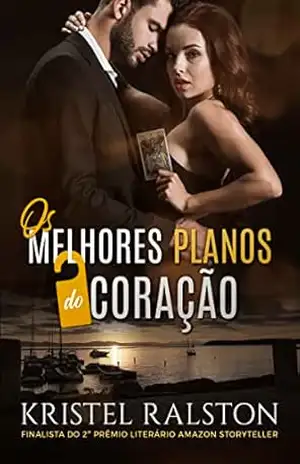 Os melhores planos do coração – Kristel Ralston