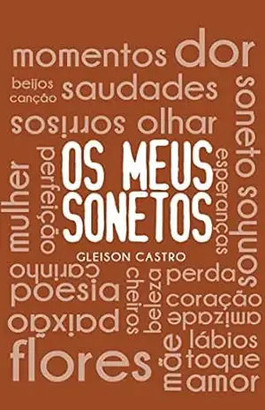 OS MEUS SONETOS – Carolina Pepe