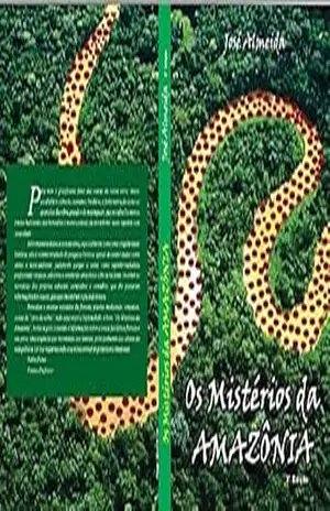 OS MISTÉRIOS DA AMAZÔNIA – JOSÉ ALMEIDA