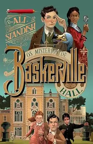 Os mistérios de Baskerville Hall: Os mistérios de Baskerville Hall – vol. 1 - Ali Standish