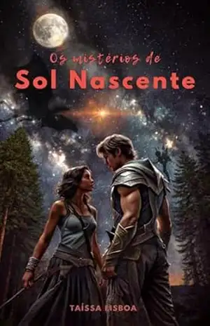 Os mistérios de Sol Nascente – Taíssa Lisboa