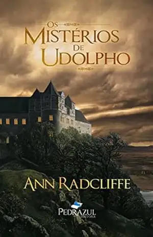 Os Mistérios de Udolpho – Ann Radcliffe