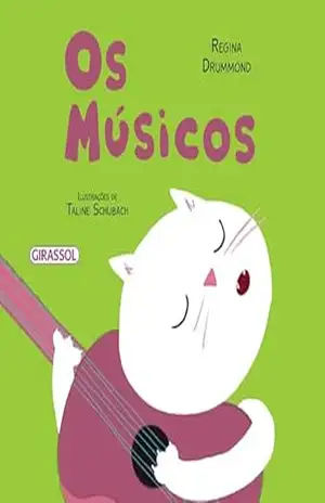 Os músicos – Cantando e Brincando com os Bichos – Regina Drummond