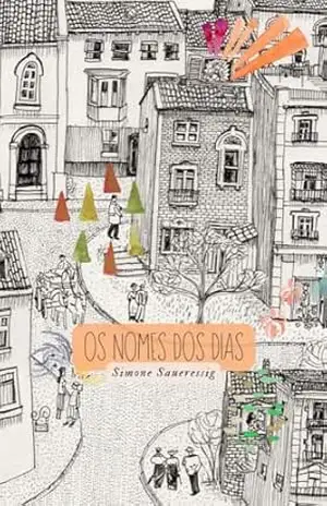 Os nomes dos dias – Simone Saueressig