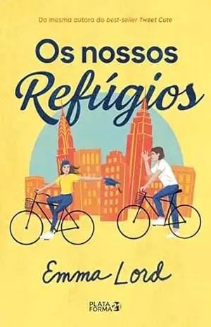 Os nossos refúgios – Emma Lord
