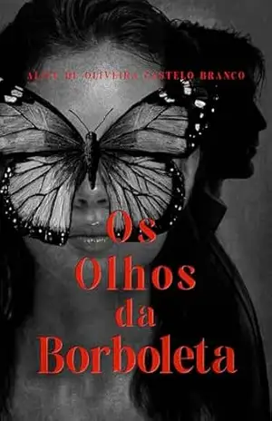 Os olhos da Borboleta – Alice  de Oliveira Castelo Branco