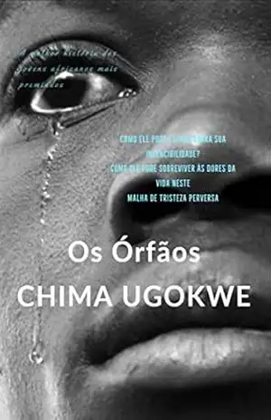 Os Órfãos - Chima Ugokwe