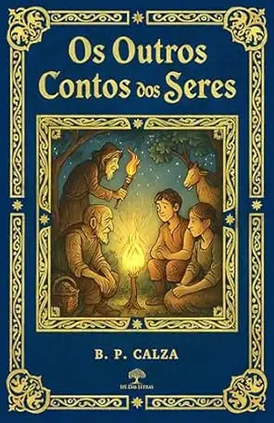 Os Outros Contos dos Seres – B. P. Calza