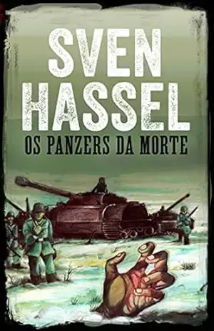 Os Panzers da Morte: Edição em português (Série guerra Sven Hassel) – Sven Hassel