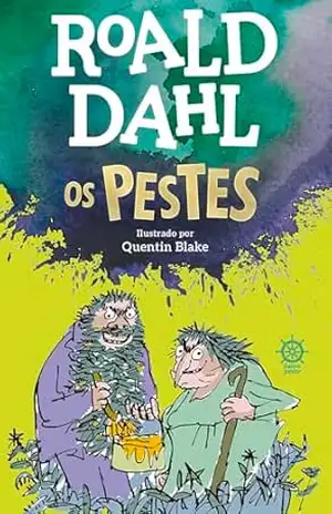 Os Pestes – Roald Dahl