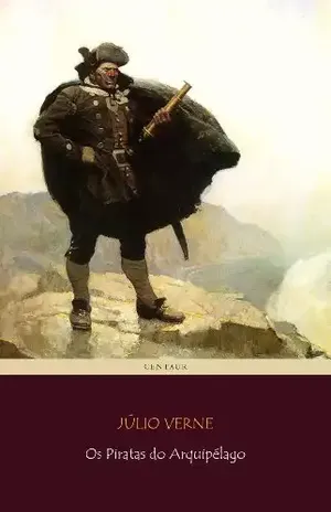 Os Piratas do Arquipélago (Viagens Maravilhosas) – Júlio Verne