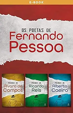 Os poetas de Fernando Pessoa (Clássicos da literatura) – Fernando Pessoa