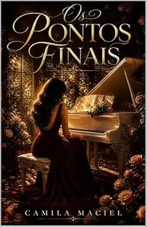 Os Pontos Finais: Livro – 1 (Além dos Pontos Finais) - Camila Maciel