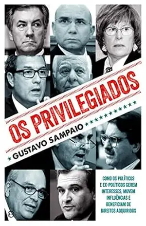 Os Privilegiados - Gustavo Sampaio