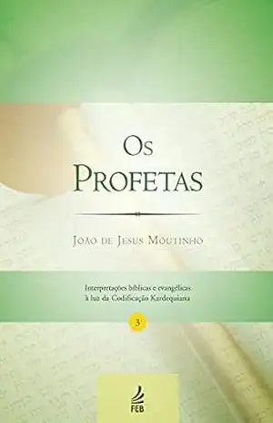 Os profetas – João de Jesus Moutinho