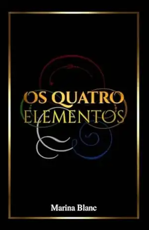 Os quatro elementos 3ª edição – Marina Blanc