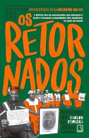 Os retornados – Carlos Fonseca