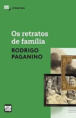 Os retratos de família (MiniPops) – Rodrigo Paganino