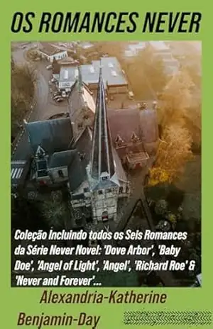 Os Romances Never:: A Portuguese Compilation – Alexandria-Katherine  Benjamin-Day