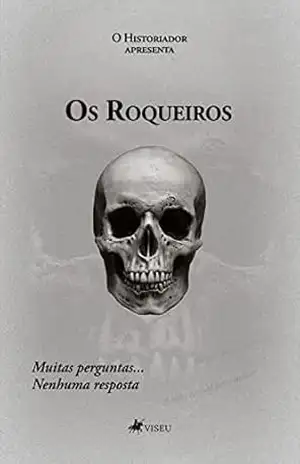 Os Roqueiros – O Historiador