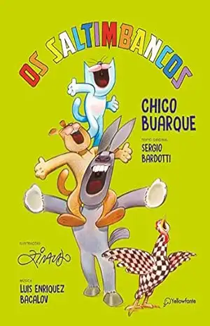 Os Saltimbancos – Chico Buarque