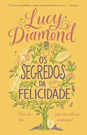 Os segredos da felicidade – Lucy Diamond