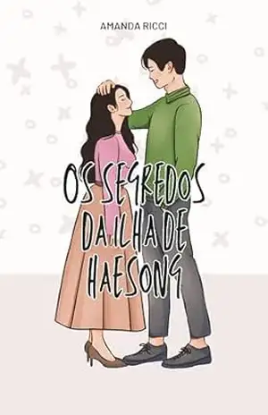 Os Segredos da Ilha de Haesong – Amanda Ricci